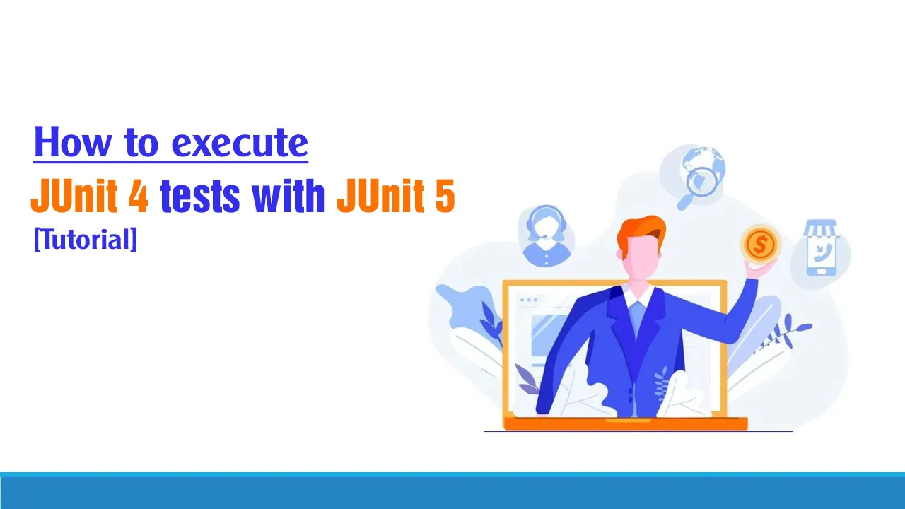 how-to-execute-junit-4-tests-with-junit-5-tutorial