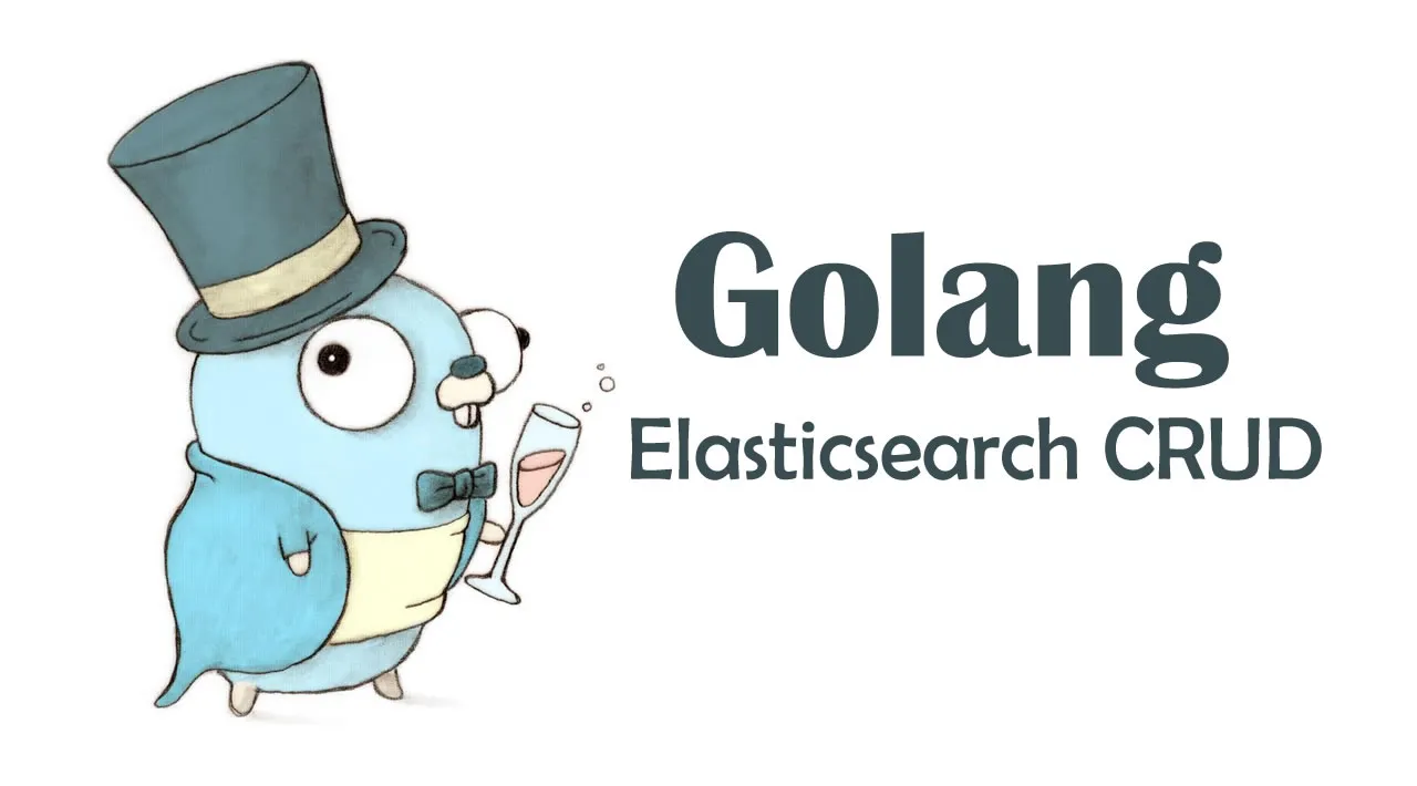 A simple Elasticsearch CRUD example in Golang
