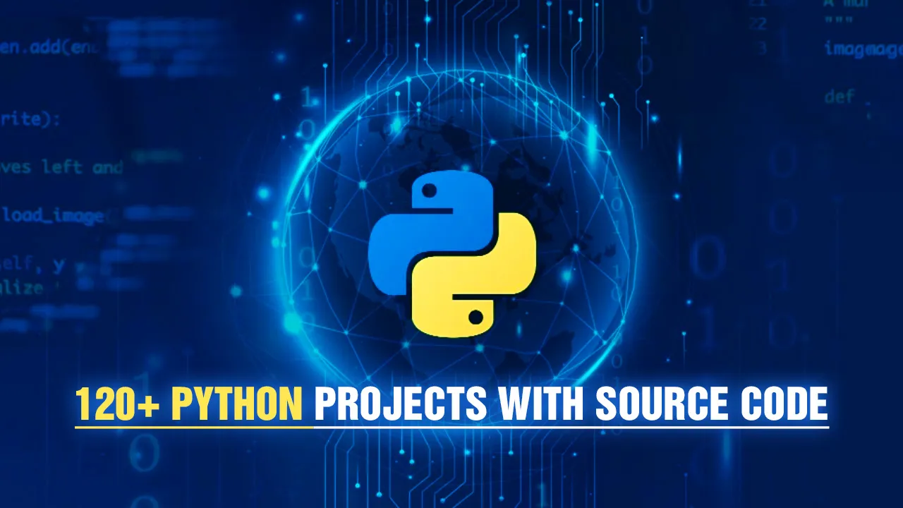 120 Python Projects with Source Code