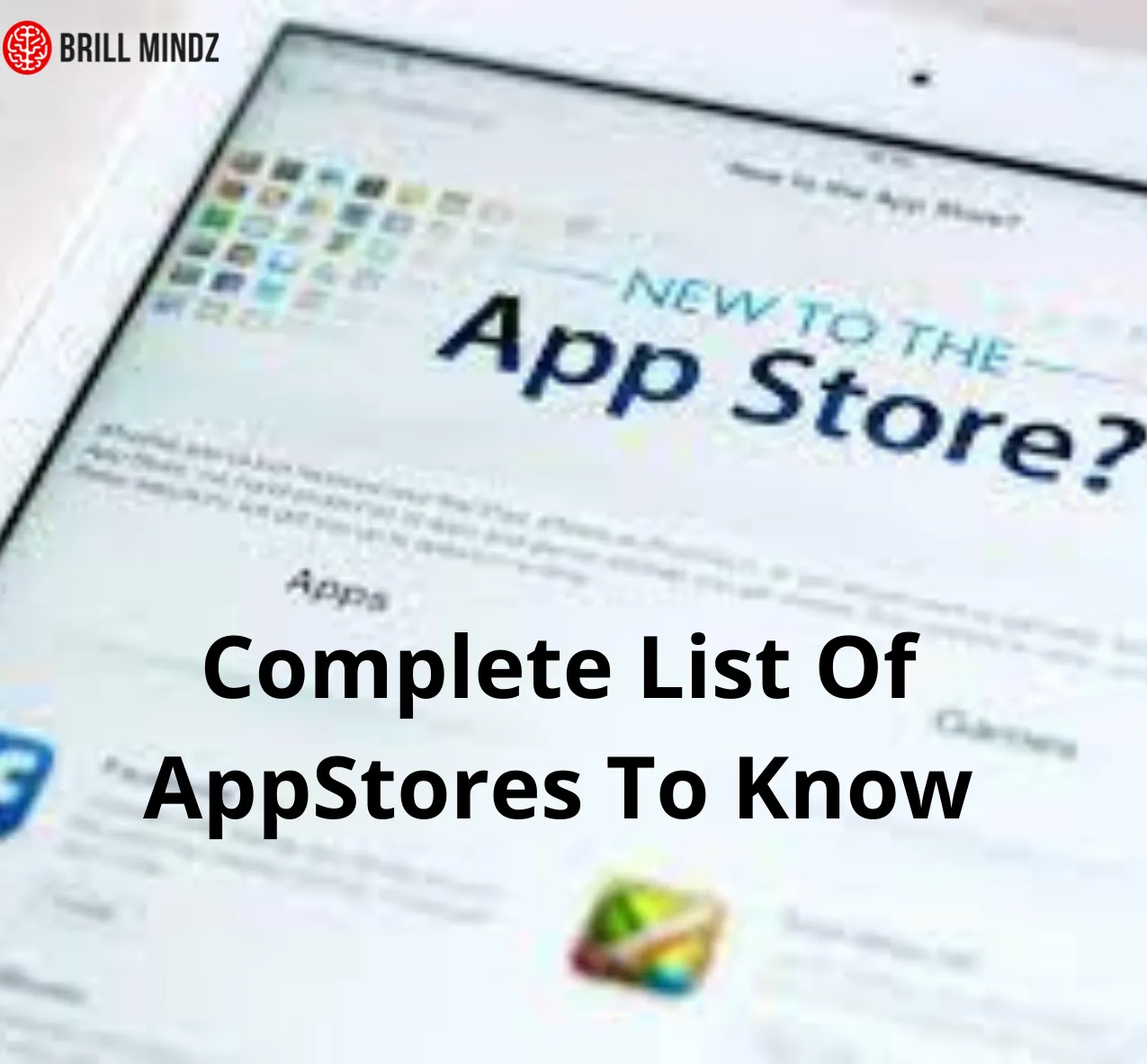 Preferred List Of AppStore You Should Upload the Mobile Apps