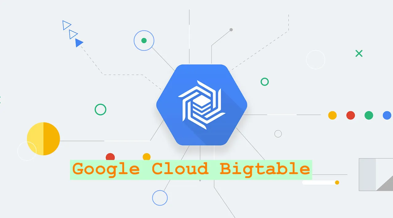 Cloud Bigtable: What Is It And Why Might We Need It One Day?