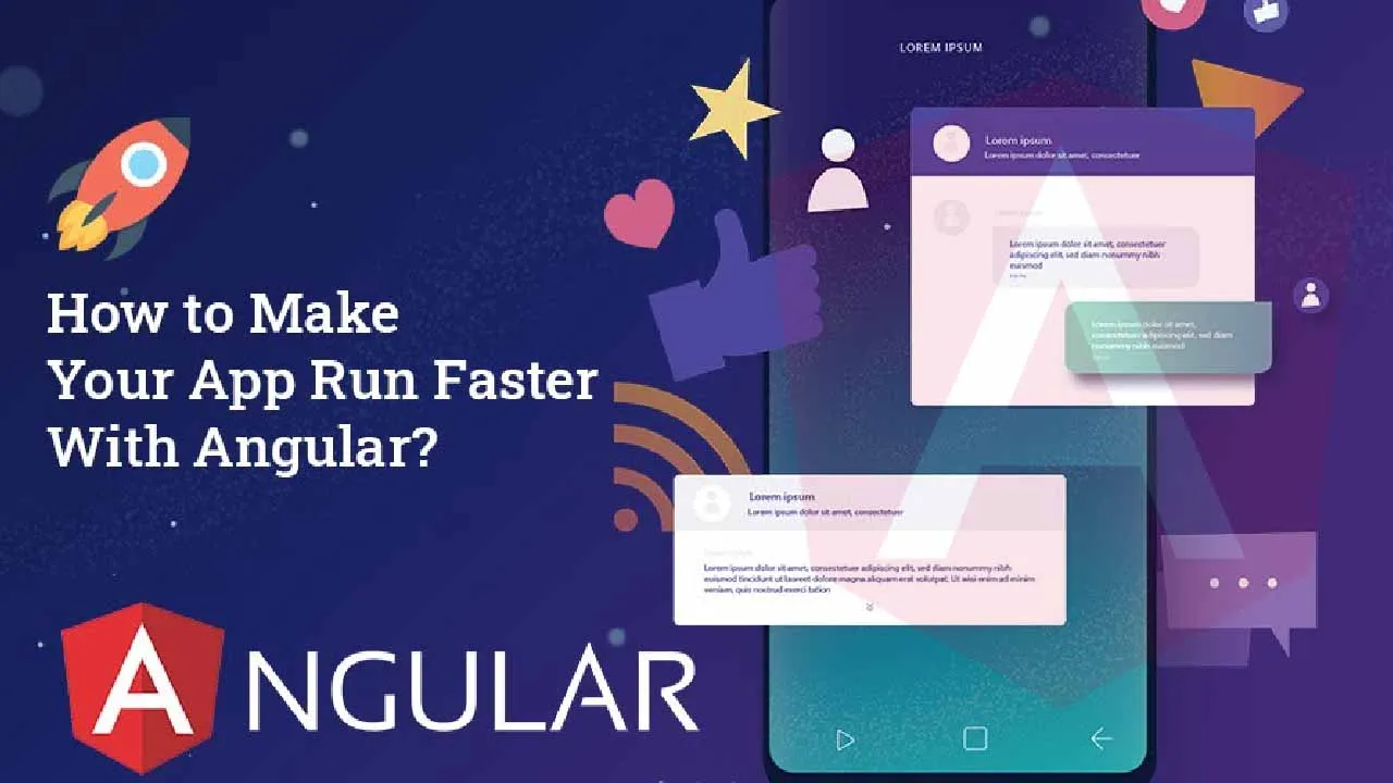 How to Make Your App Run Faster with Angular