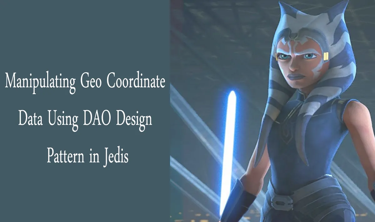 Manipulating Geo Coordinate Data Using DAO Design Pattern in Jedis 