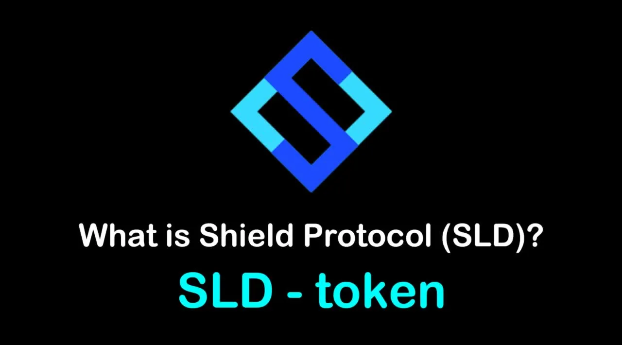 What is Shield Protocol (SLD) | What is Shield Protocol token | What is SLD token