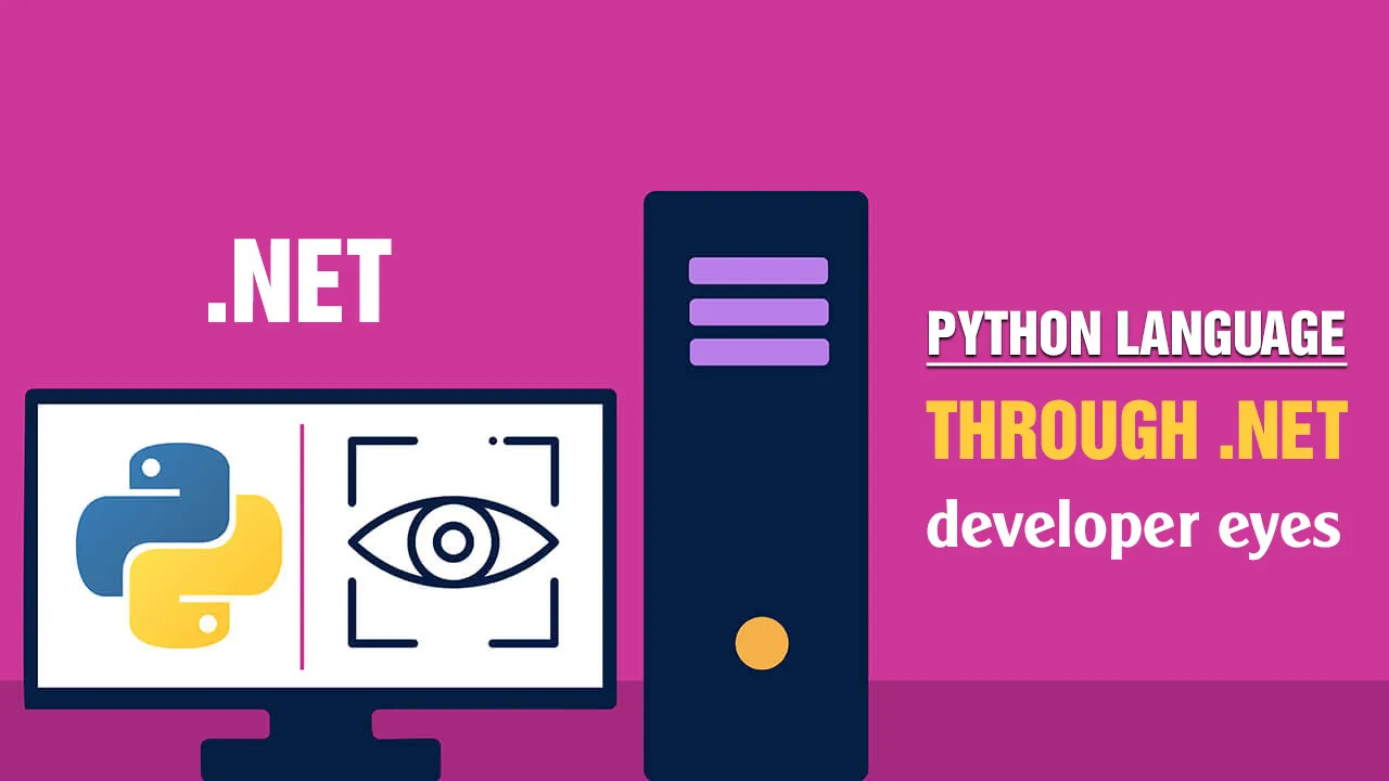 Python language through .NET developer eyes
