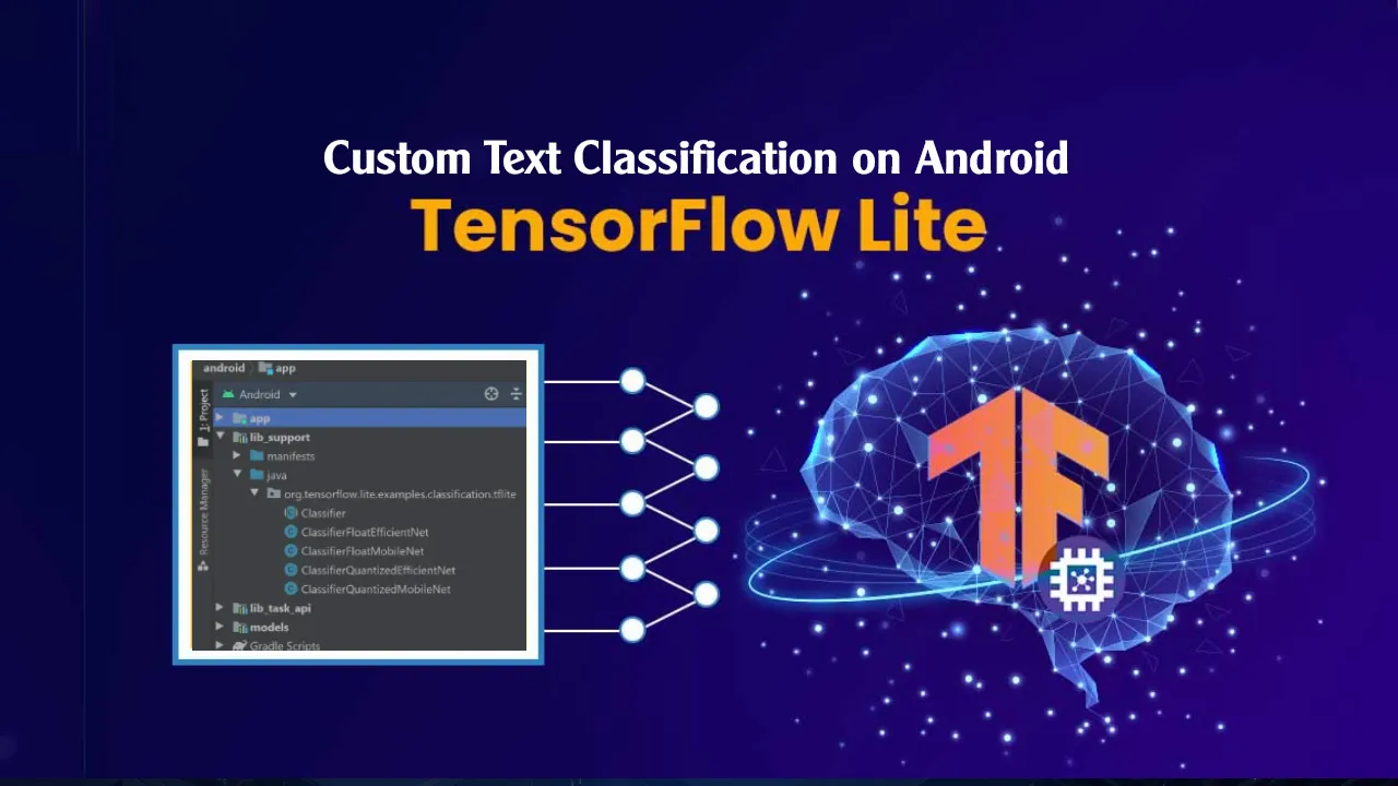 Custom Text Classification on Android using TensorFlow Lite