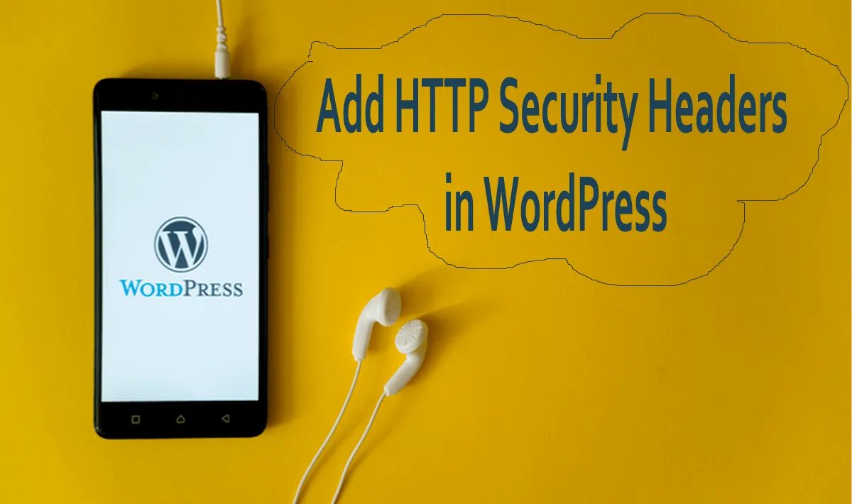How to Add HTTP Security Headers in WordPress (Beginner’s Guide) 