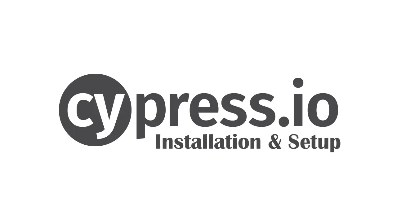 Cypress Installation & Setup
