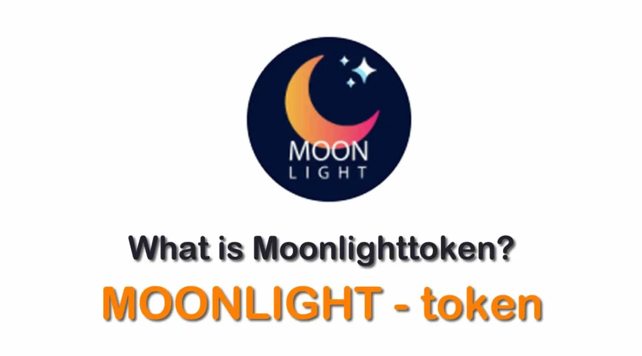 What is Moonlighttoken (MOONLIGHT) | What is MOONLIGHT token