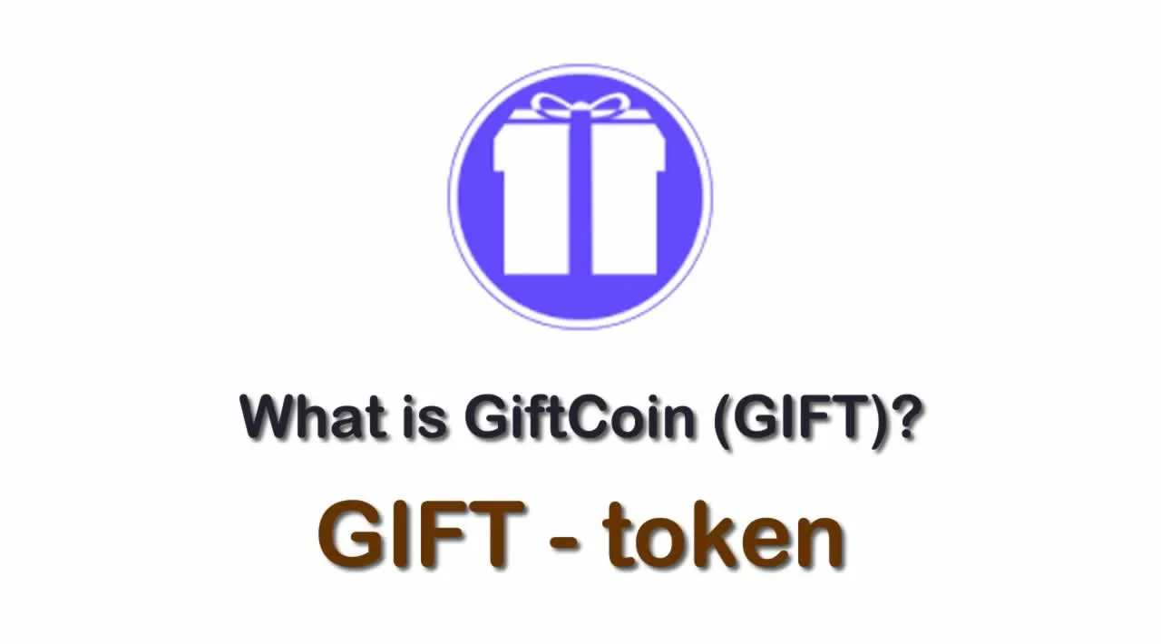 What is GiftCoin (GIFT) | What is GiftCoin token | What is GIFT token