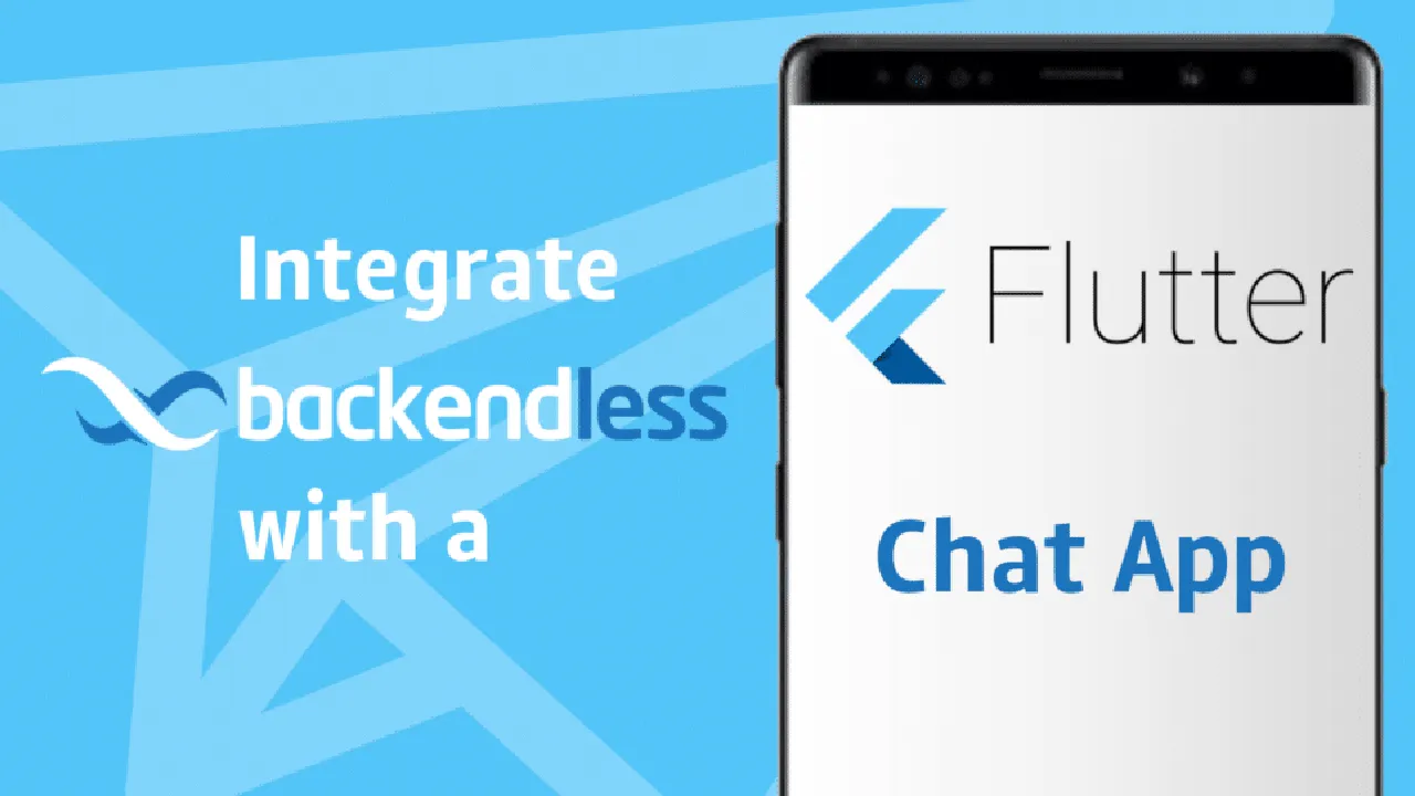How to Create a Chat App With Backendless SDK for Flutter