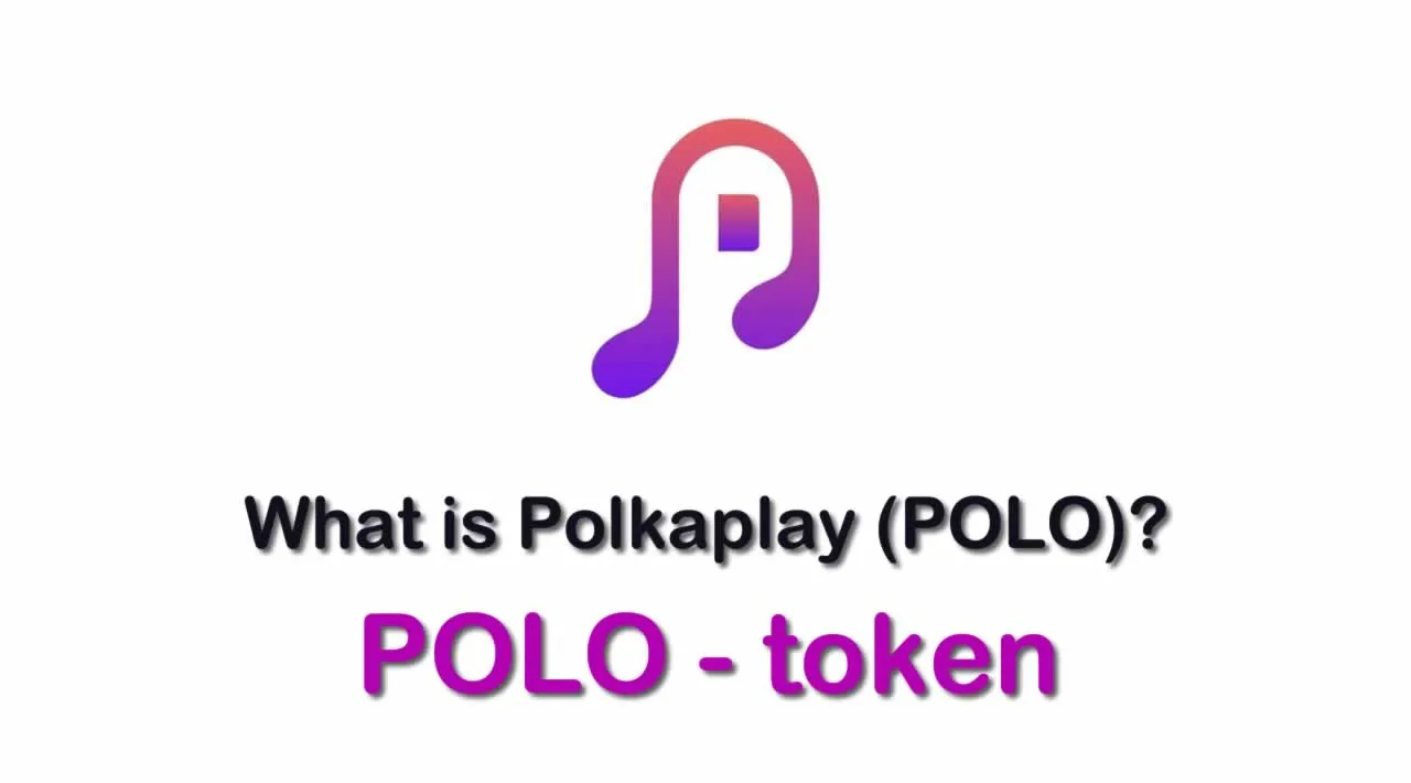 What is Polkaplay (POLO) | What is Polkaplay token | What is POLO token