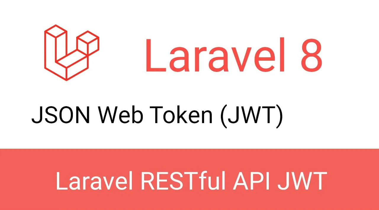 How to Create REST API in Laravel 8 Using JWT Authentication