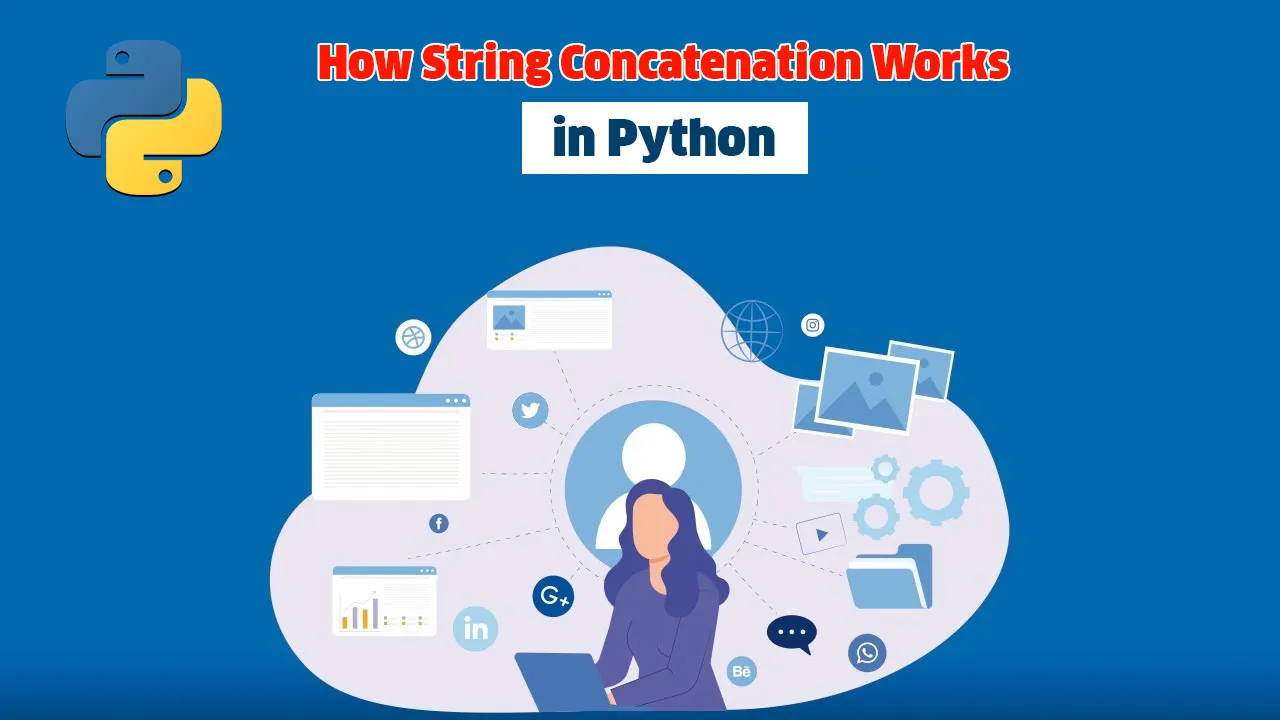 How String Concatenation Works In Python