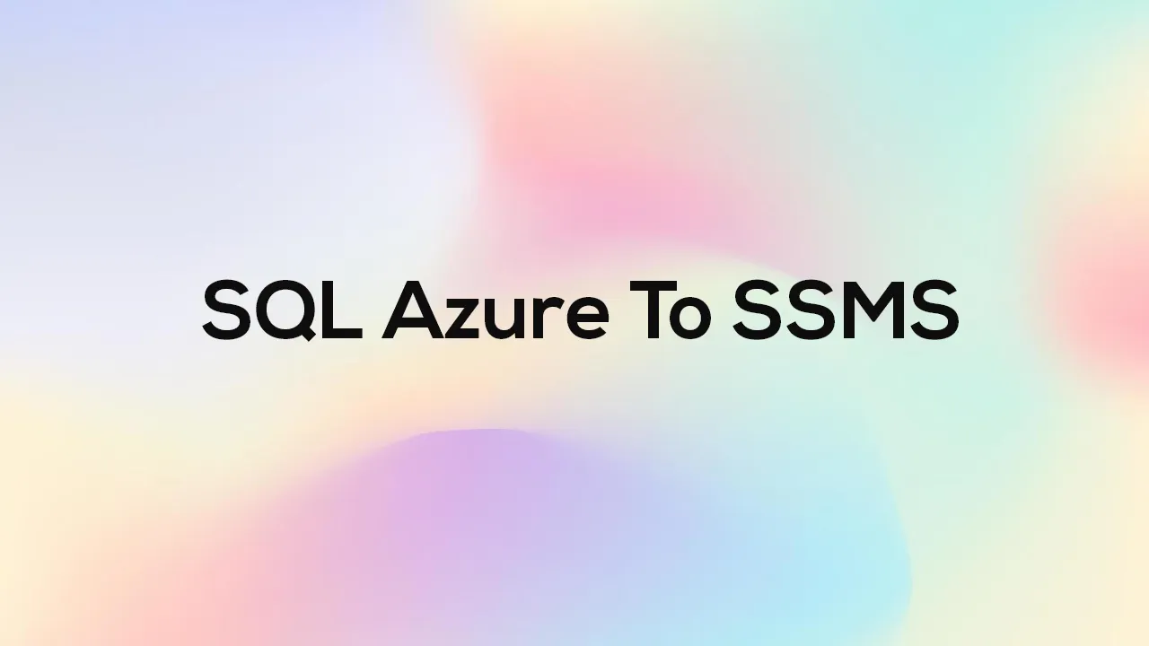 Simple Steps To Connect SQL Azure To SSMS