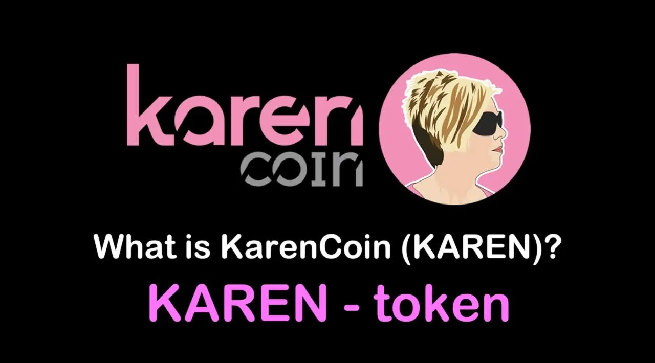 What is KarenCoin (KAREN) | What is KarenCoin token | What is KAREN token