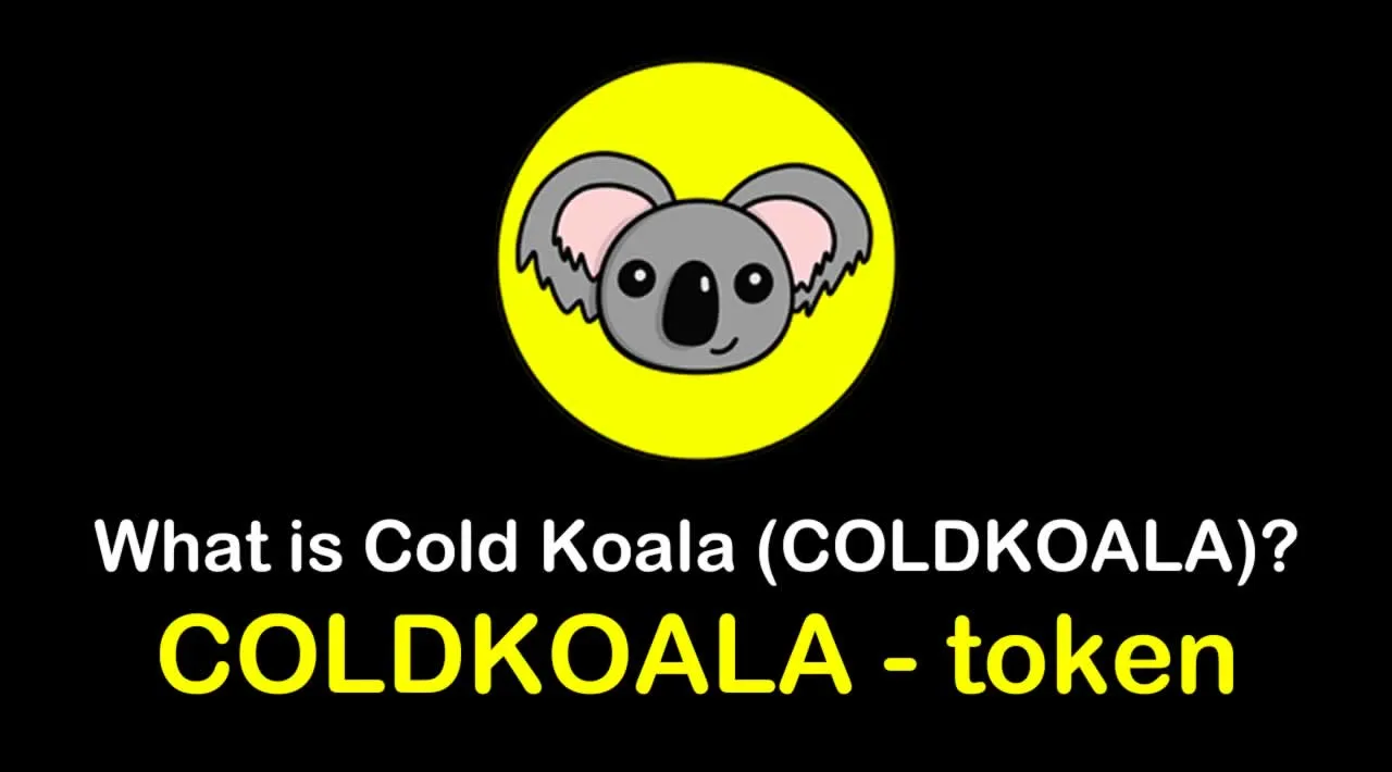 What is Cold Koala (COLDKOALA) | What is ColdKoala token | What is COLDKOALA token