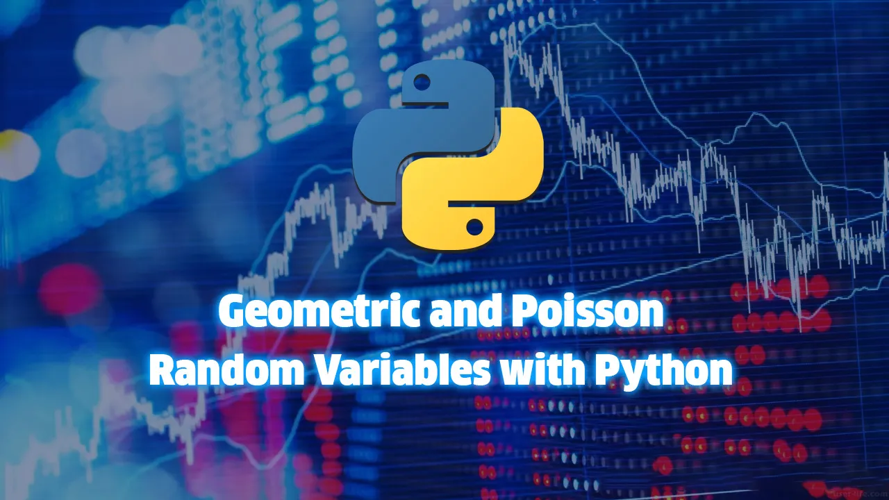 Geometric and Poisson Random Variables with Python