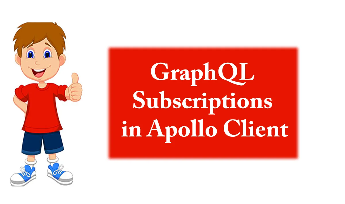 GraphQL Subscriptions in Apollo Client