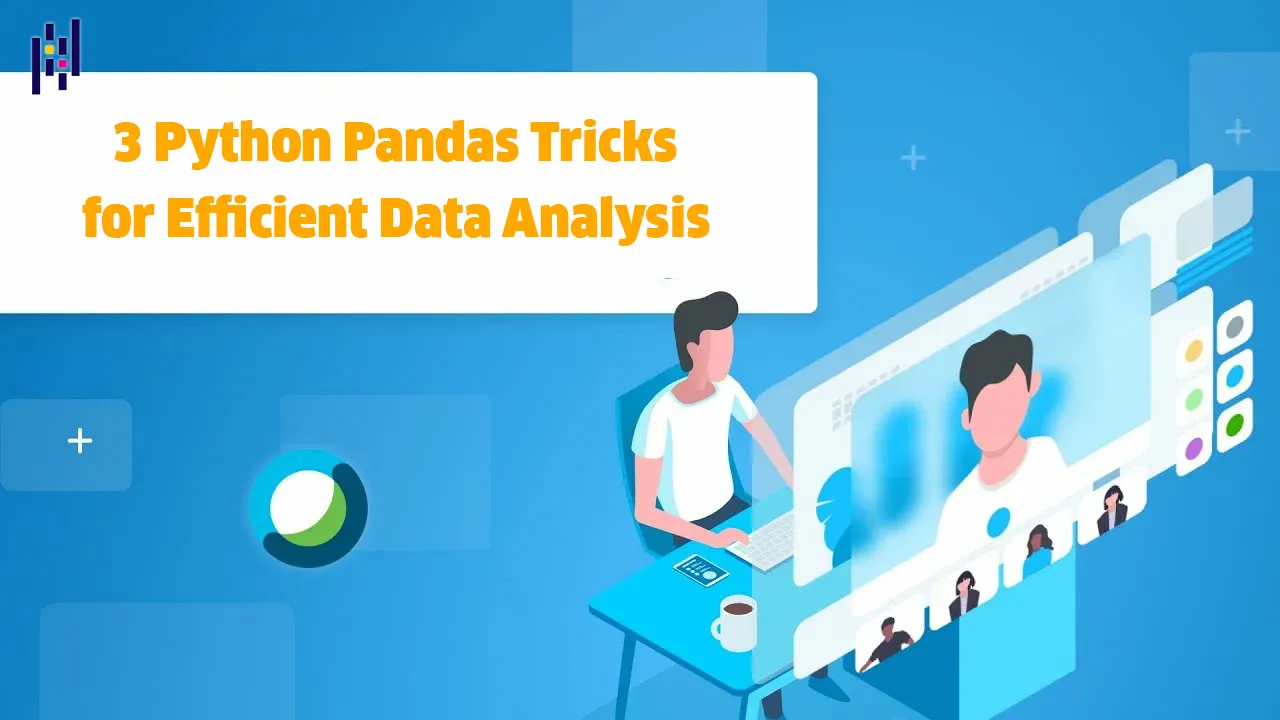 3 Python Pandas Tricks for Efficient Data Analysis