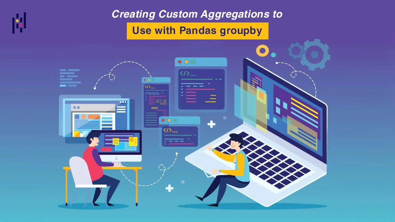 Creating Custom Aggregations to Use with Pandas groupby