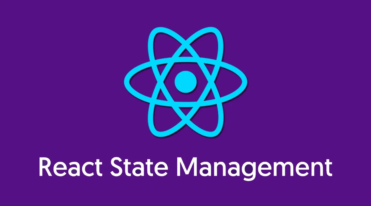 How to Choose The Right React State Management Solution