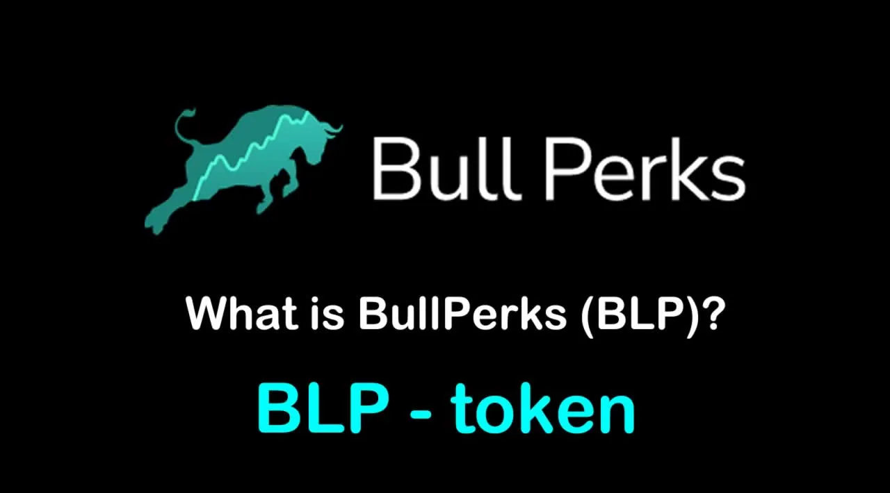 What is BullPerks (BLP) | What is Bull Perks token | What is BLP token