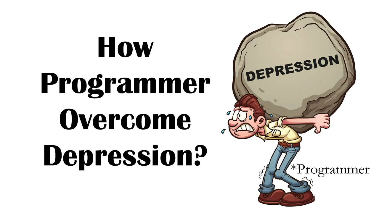 How a Programmer Can Overcome Depression