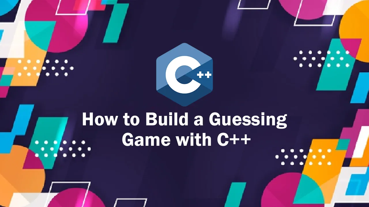 How to Build a Guessing Game with C++