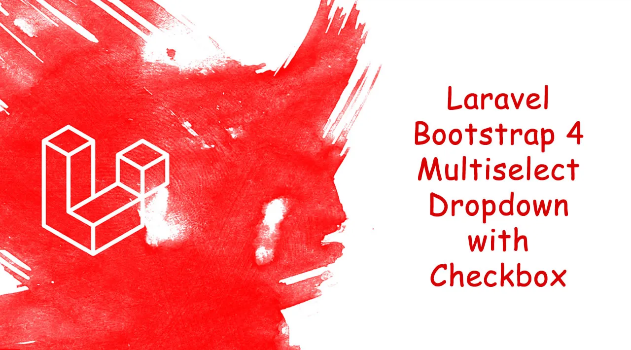 How to Implement Bootstrap 4 Multi Select Dropdown in Laravel 8