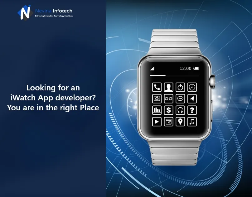 Looking for an iWatch App developer? You are in the right Place