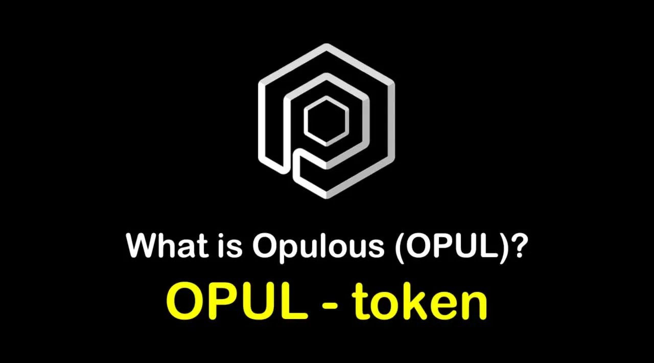 What is Opulous (OPUL) | What is Opulous token | What is OPUL token