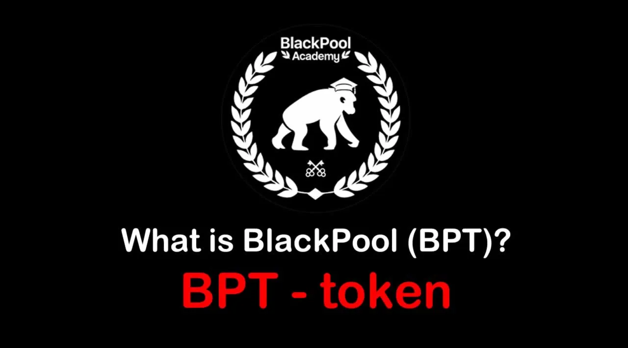 What is BlackPool (BPT) | What is BlackPool token | What is BPT token