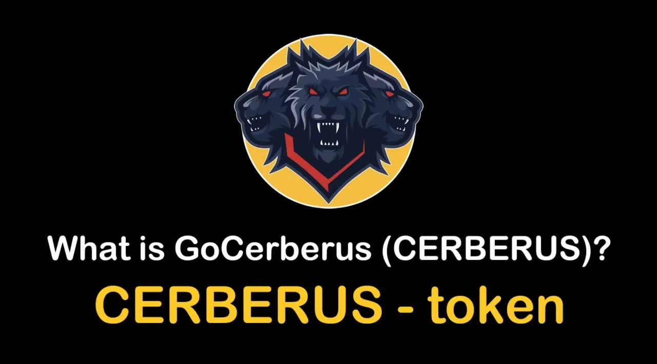 What is GoCerberus (CERBERUS) | What is GoCerberus token | What is CERBERUS token