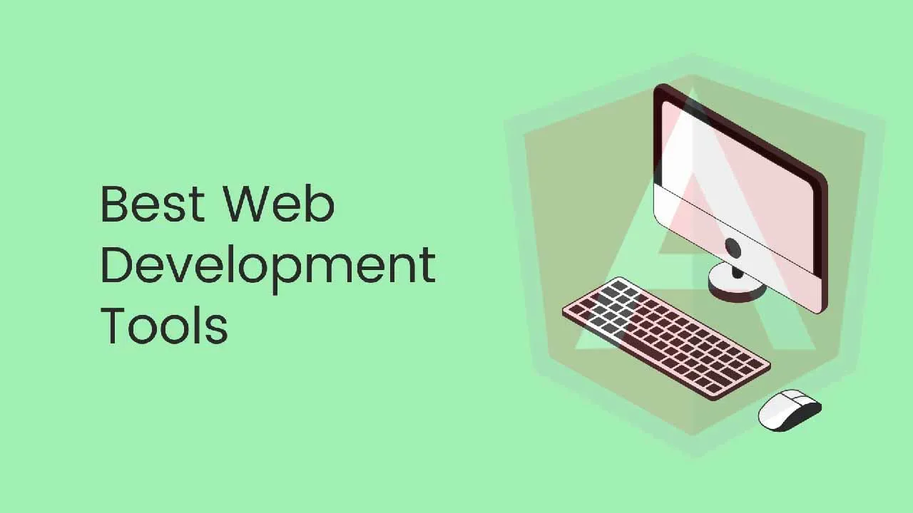 15 Best Web Development Tools To Use In 2021