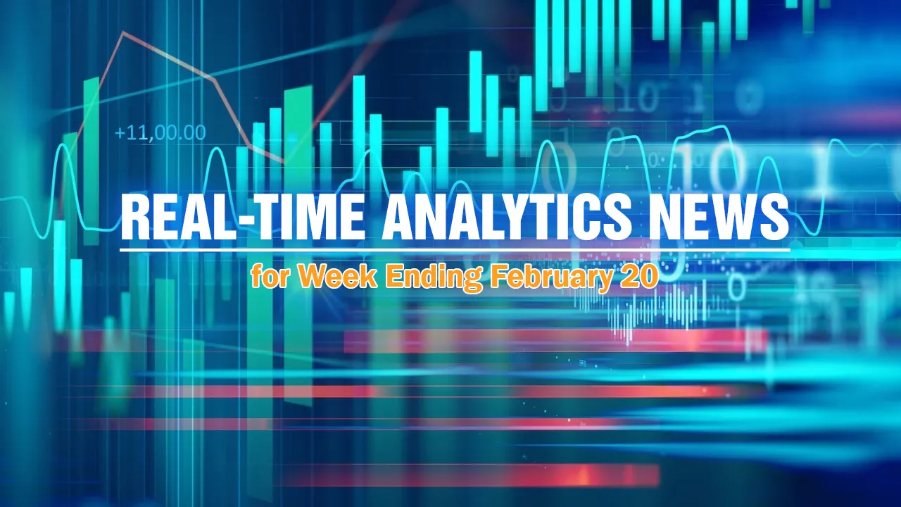Real-time Analytics News for Week Ending February 20