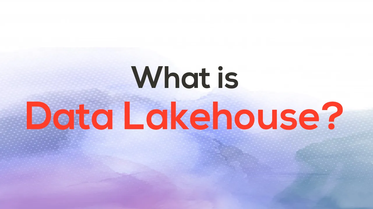 What is Data Lakehouse? 👀