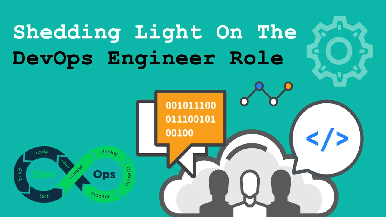 Why the DevOps Engineer Role Is Misunderstood