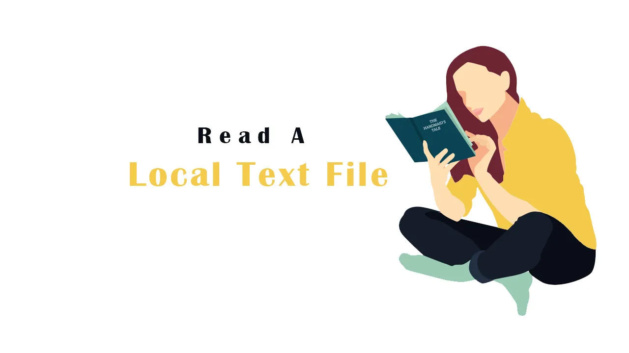 How to Read a Local Text File with JavaScript?
