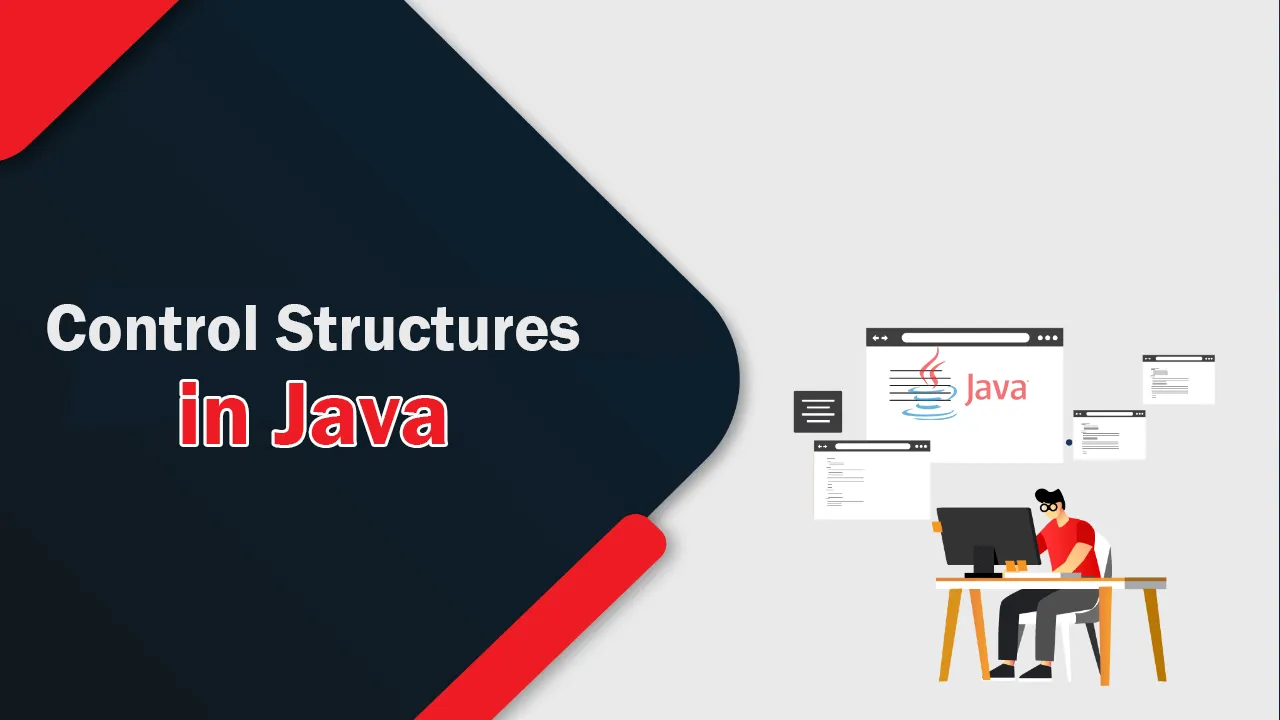 Understanding Control Structures in Java
