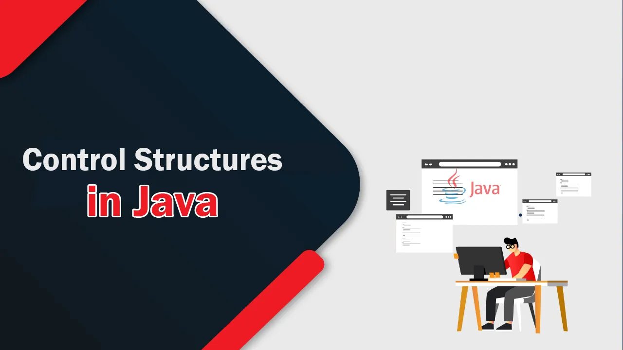 understanding-control-structures-in-java