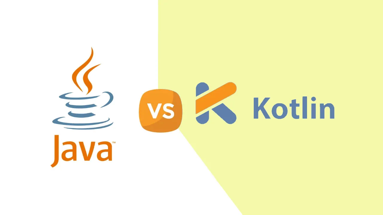 Kotlin vs Java: The 12 Differences You Should Know