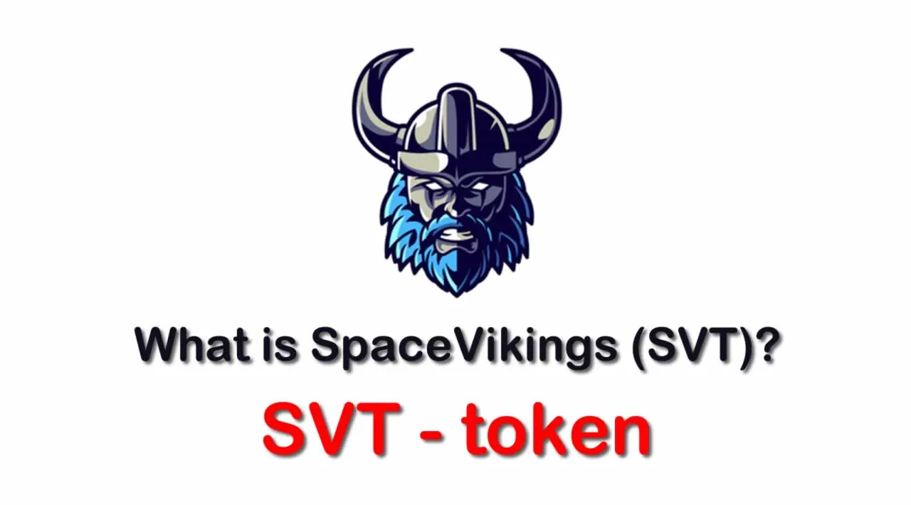What is SpaceVikings (SVT) | What is SpaceVikings token | What is SVT token
