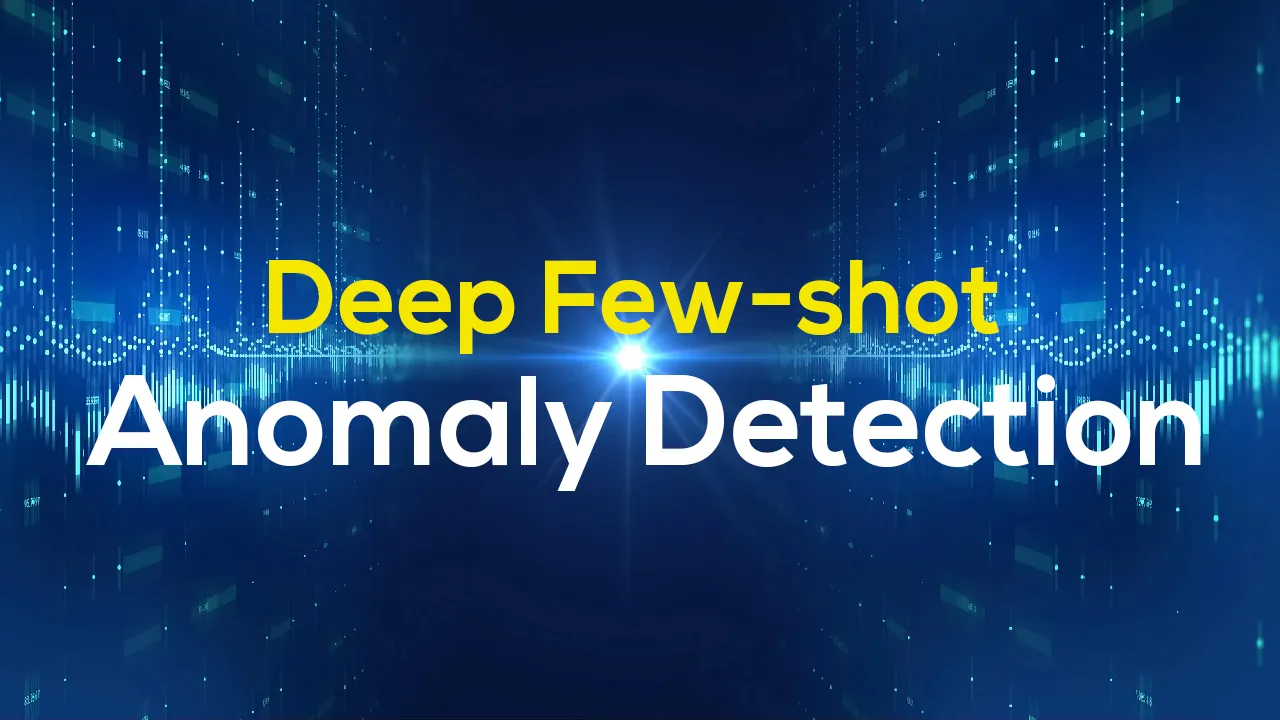 Deep Few-shot Anomaly Detection