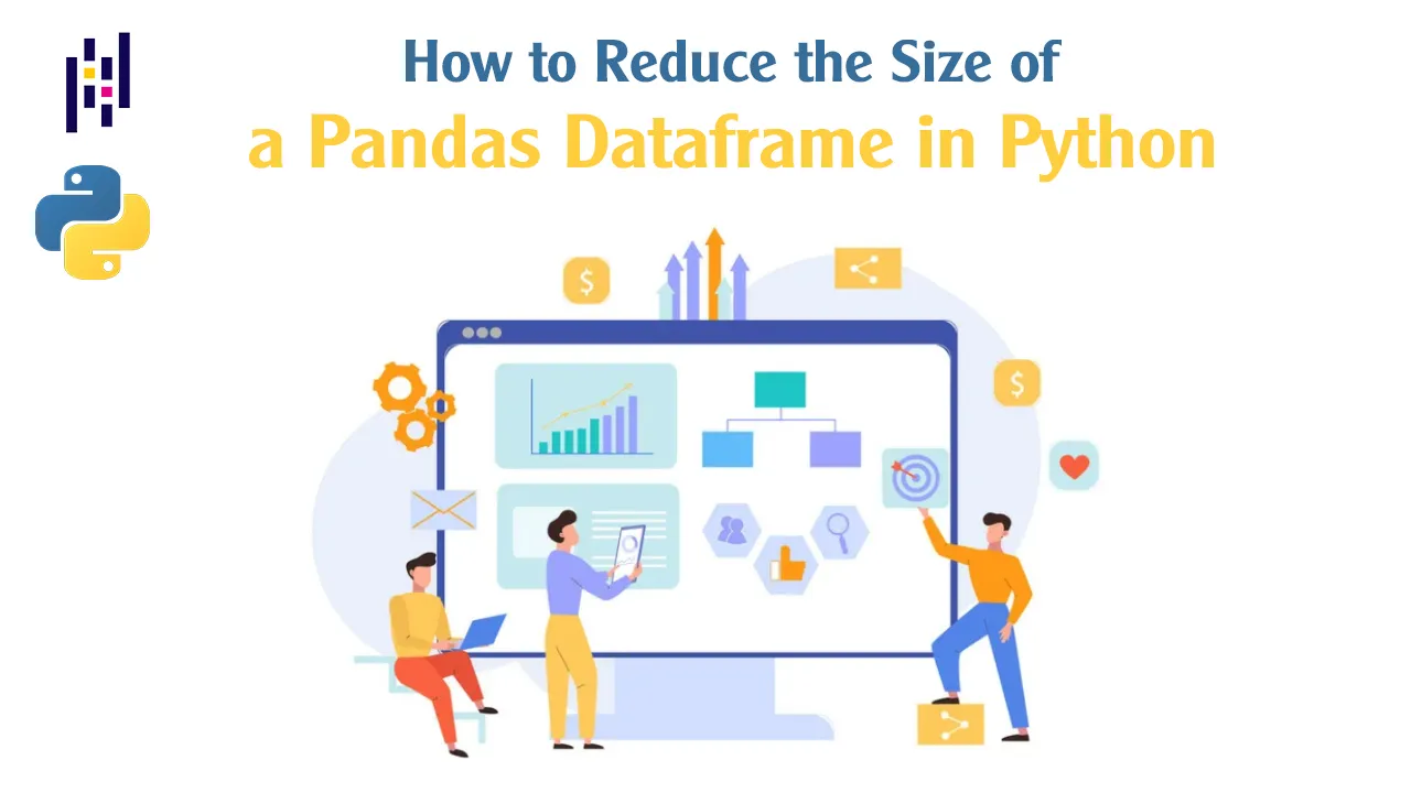 How to Reduce the Size of a Pandas Dataframe in Python