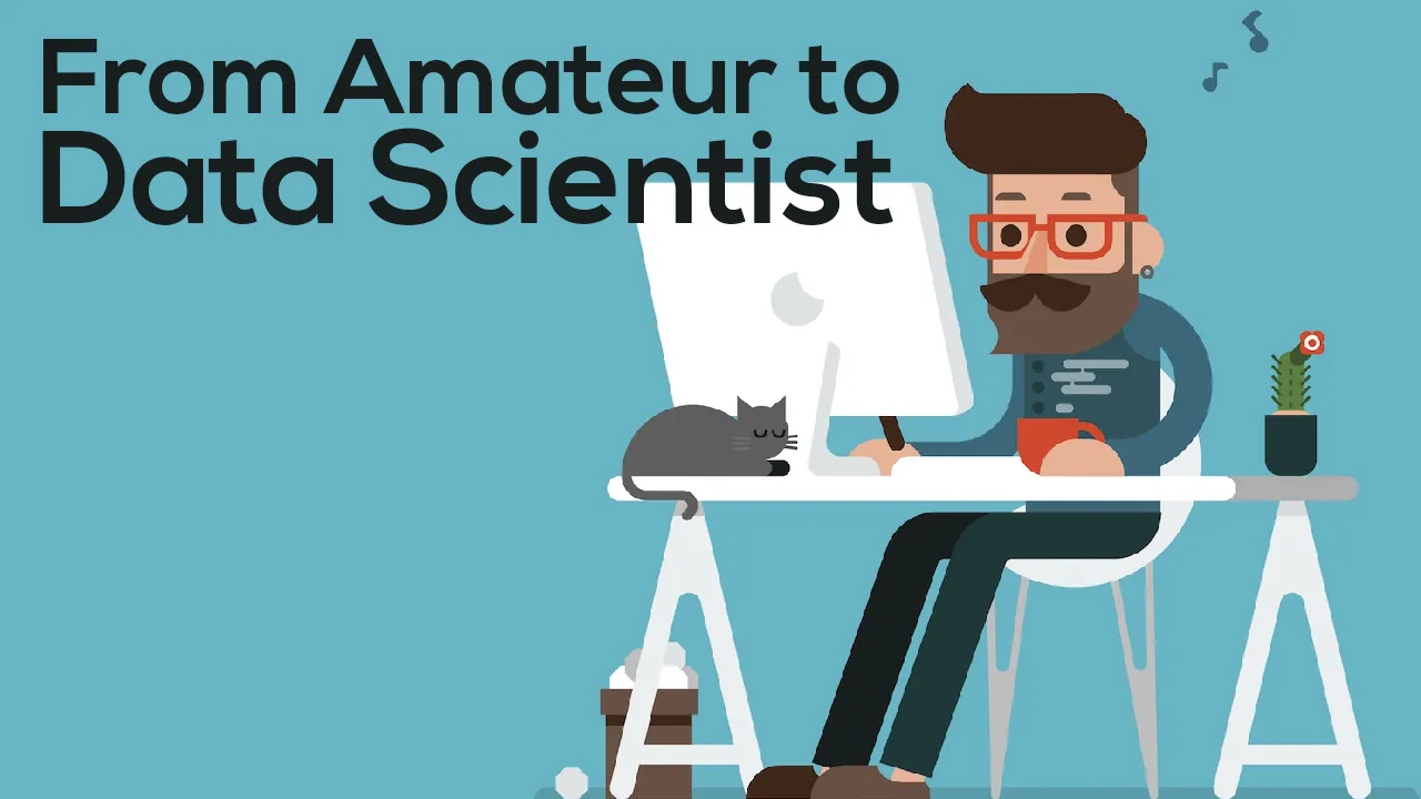 From Amateur to Data Scientist — 3 Months, is it enough?