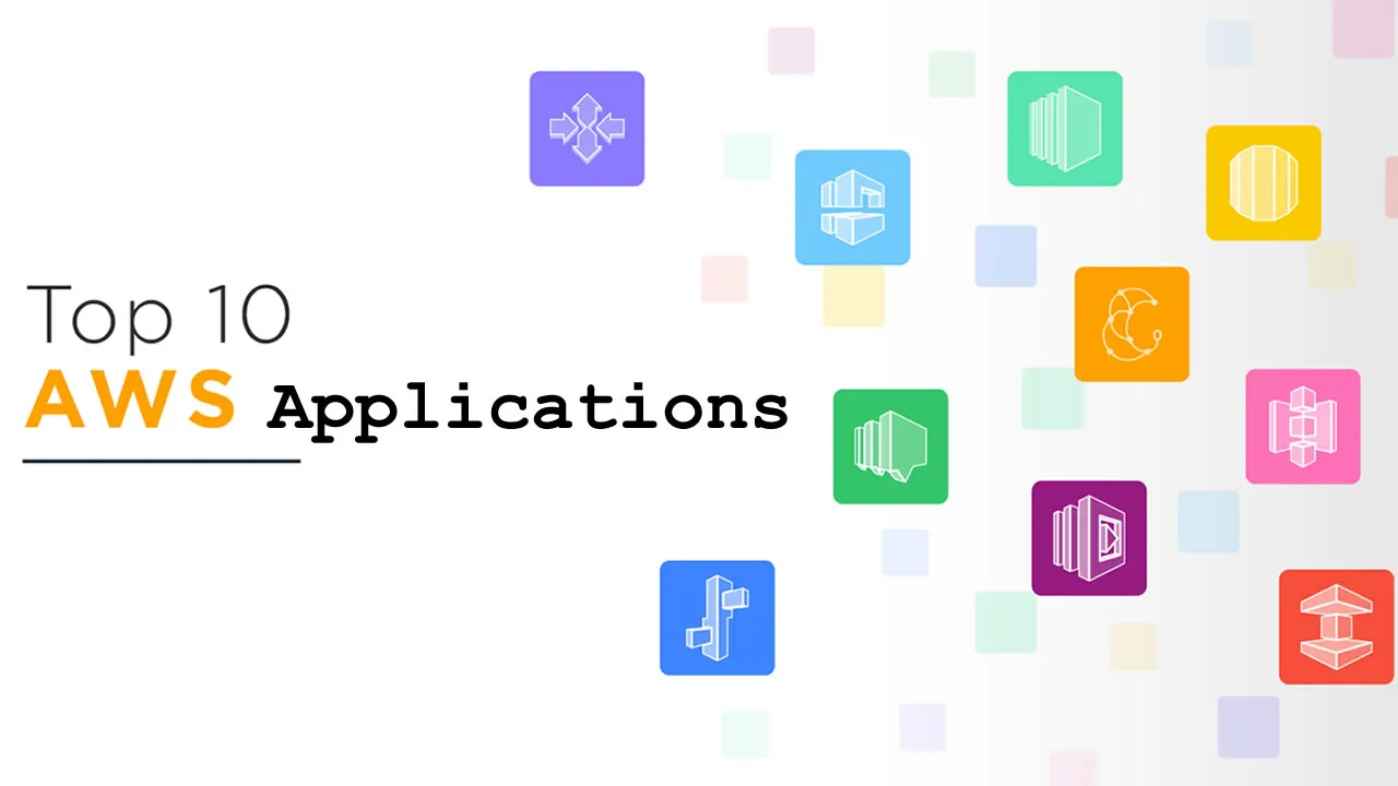 Top 10 AWS Applications and Use cases in Real World [2021]