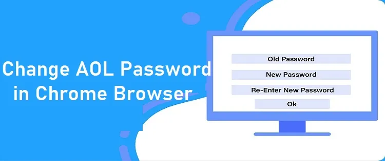 Change AOL Password in Chrome Browser - Get Online Help 2021