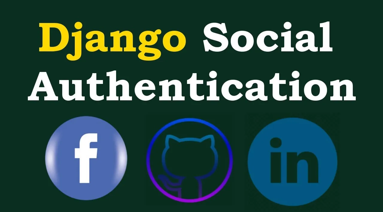 Getting started with Django Social Authentication