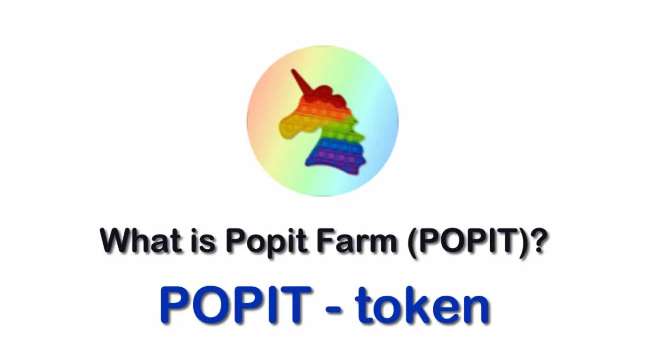 What is Popit Farm (POPIT) | What is Popit Farm token | What is POPIT token